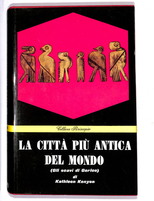 EBOND La Citta Piu Antica Del Mondo,gli Scavi Di Gerico Libro LI010001