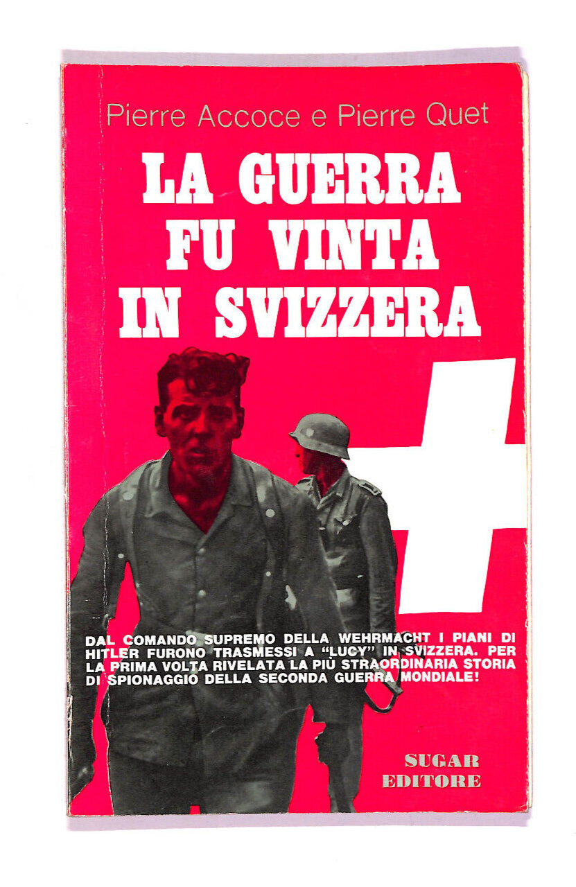 EBOND La Guerra Fu Vinta In Svizzera Libro LI010210