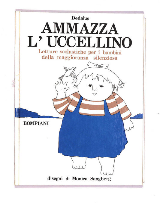 EBOND Ammazza L'uccellino Libro LI010214