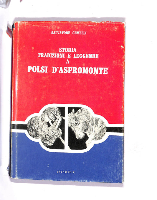 EBOND Storia Tradizioni e Leggende a Polsi D'aspromonte Libro LI010464