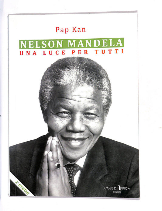 EBOND Nelson Mandela Una Luce Per Tutti Libro LI010854