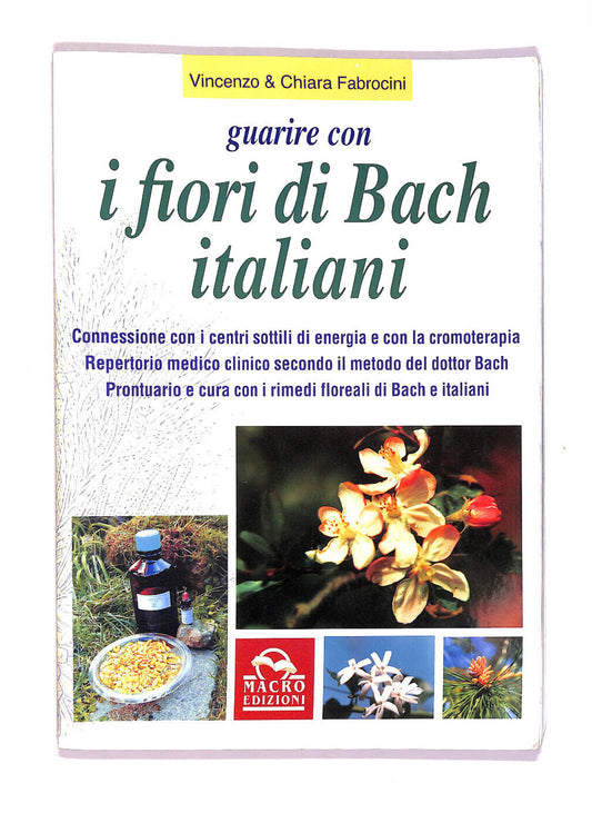 EBOND I Fiori Di Bach Italiani Libro LI011012