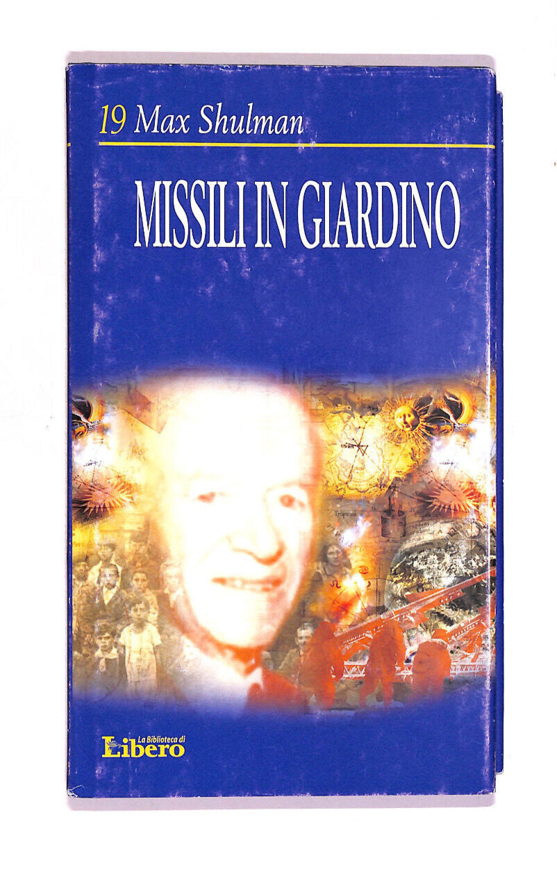 EBOND Missili In Giardino La Biblioteca Di Libero n 19 Libro LI011106