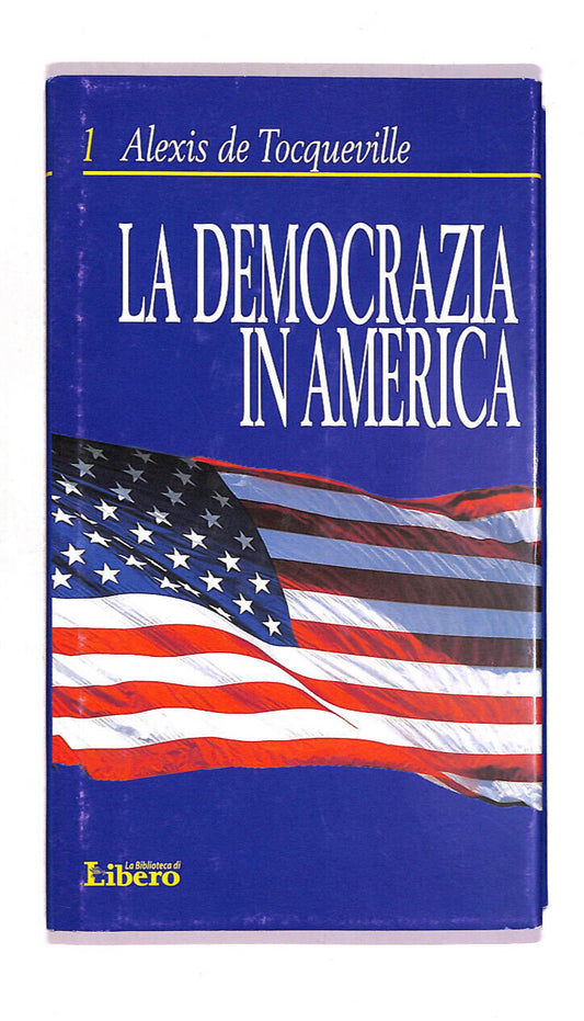 EBOND La Democrazia In America La Biblioteca Di Libero n 1 Libro LI011112