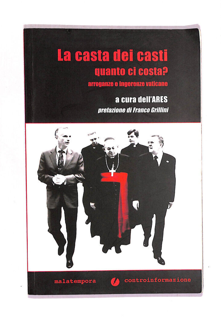 EBOND La Casta Dei Casti Quanto Ci Costa? Libro LI011262