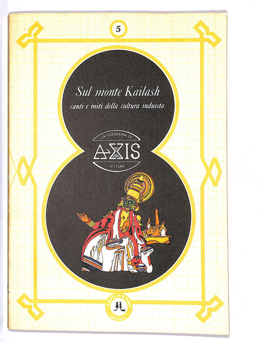 EBOND Sul Monte Kailash - Canti e Miti Della Cultura Induista Libro LI011411