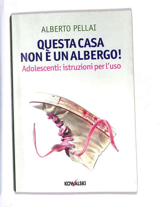 EBOND Questa Casa Non e Un Albergo! Libro LI011504