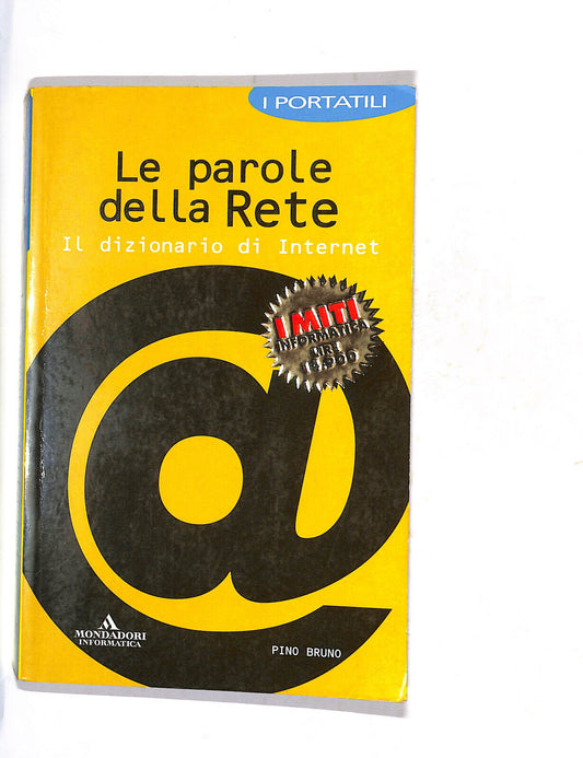 EBOND Le Parole Della Rete - Il Dizionario Di Internet Libro LI011516
