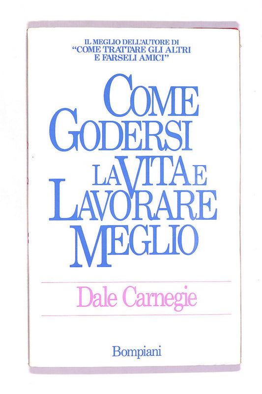EBOND Come Godersi La Vita e Lavorare Meglio Libro LI011809