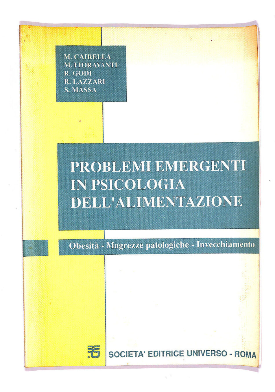 EBOND Problemi Emergenti In Psicologia Dell'alimentazione Libro LI011814