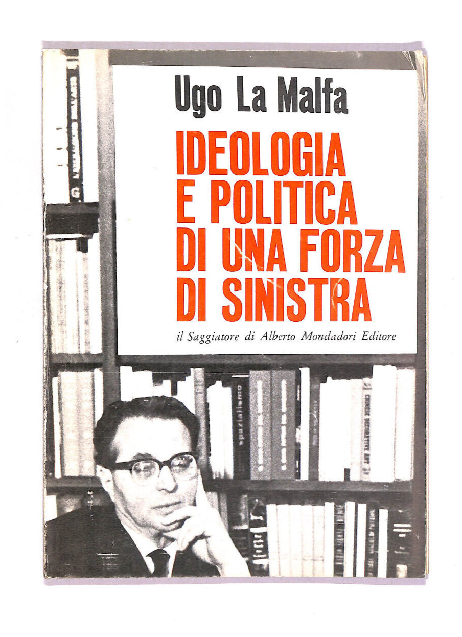 EBOND Ideologia e Politica Di Una Forza Di Sinistra Libro LI011909