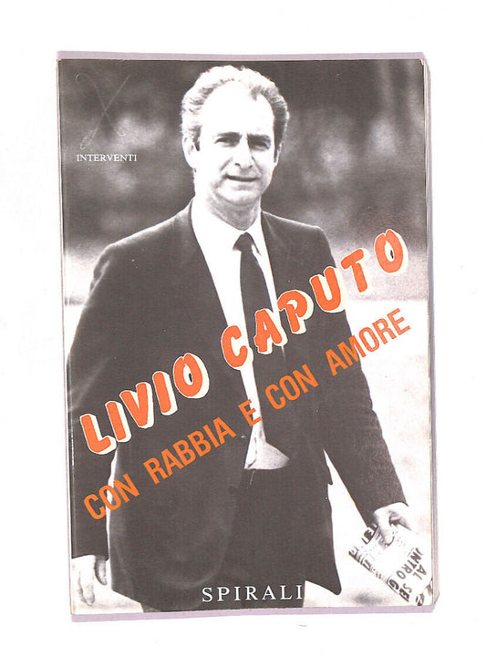 EBOND Con Rabbia e Con Amore Libro LI011914