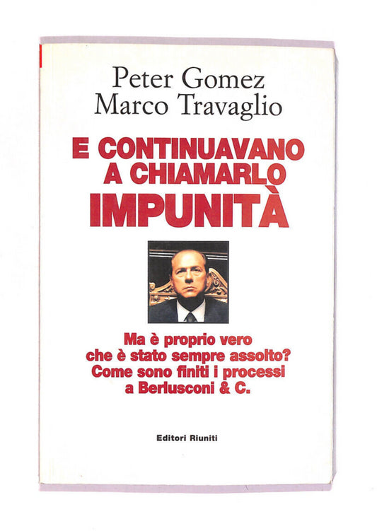 EBOND E Continuavano a Chiamarlo Impunita Libro LI011958