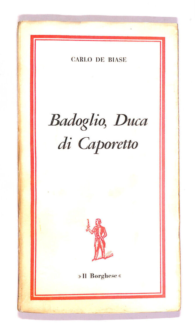 EBOND Badoglio, Duca Di Caporetto Libro LI011964