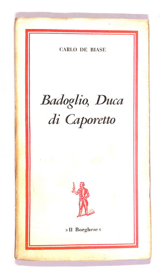 EBOND Badoglio, Duca Di Caporetto Libro LI011964