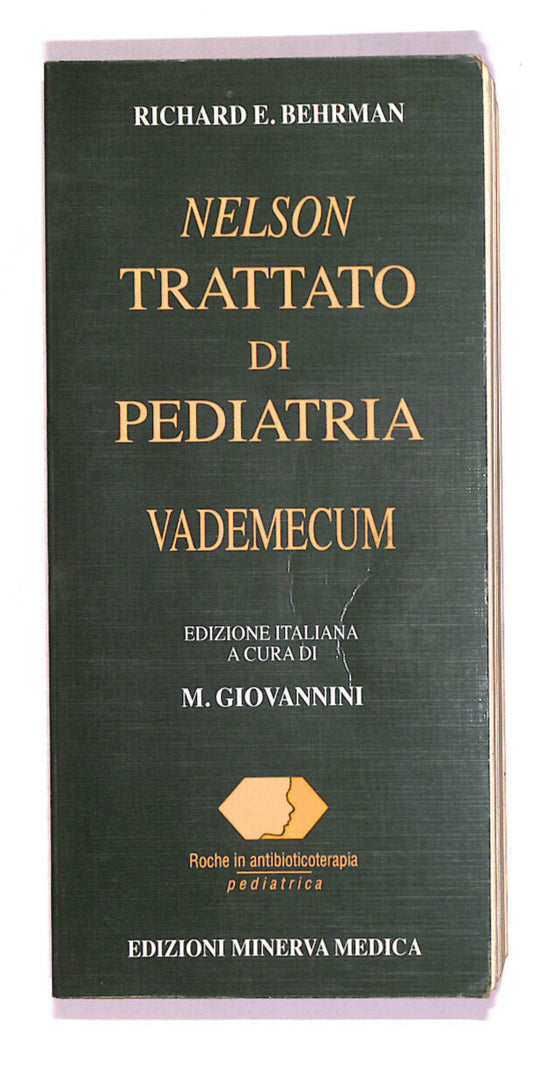 EBOND Nelson Trattato Di Pediatria Vademecum Libro LI012006