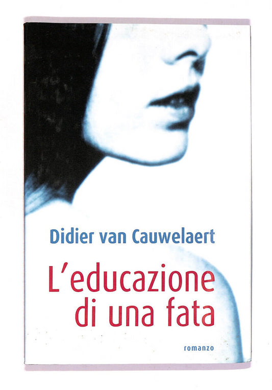 EBOND L'educazione Di Una Fata Libro LI012206