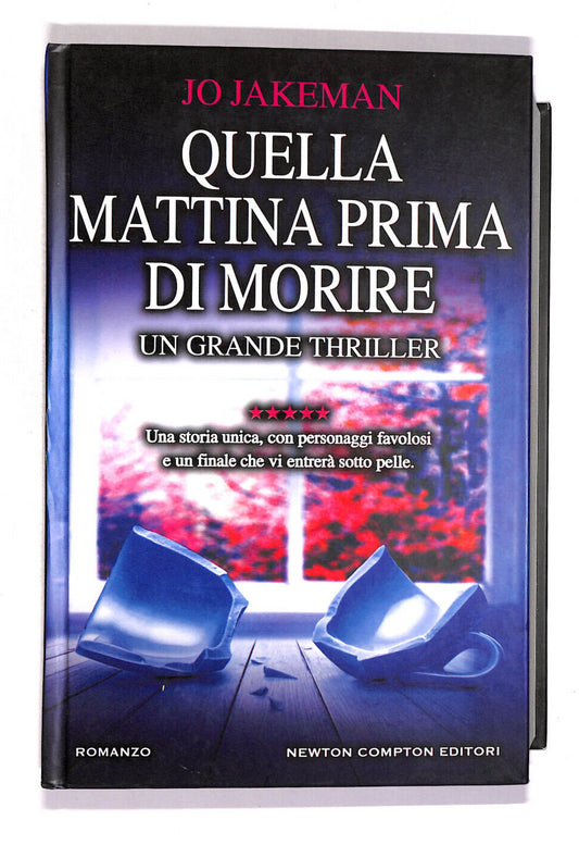 EBOND Quella Mattina Prima Di Morire Libro LI012214