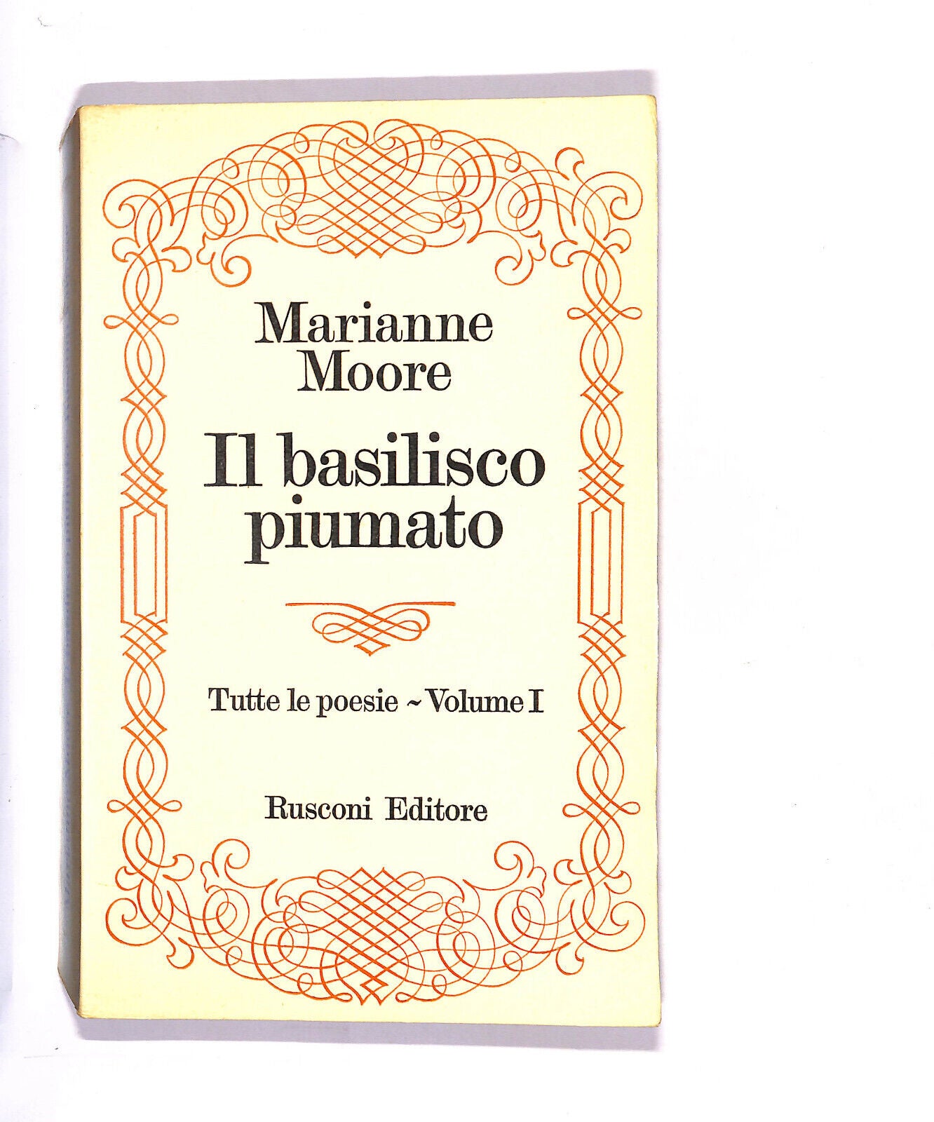 EBOND Il Basilico Piumato Volume 1 Di Marianne Moore Libro LI012257