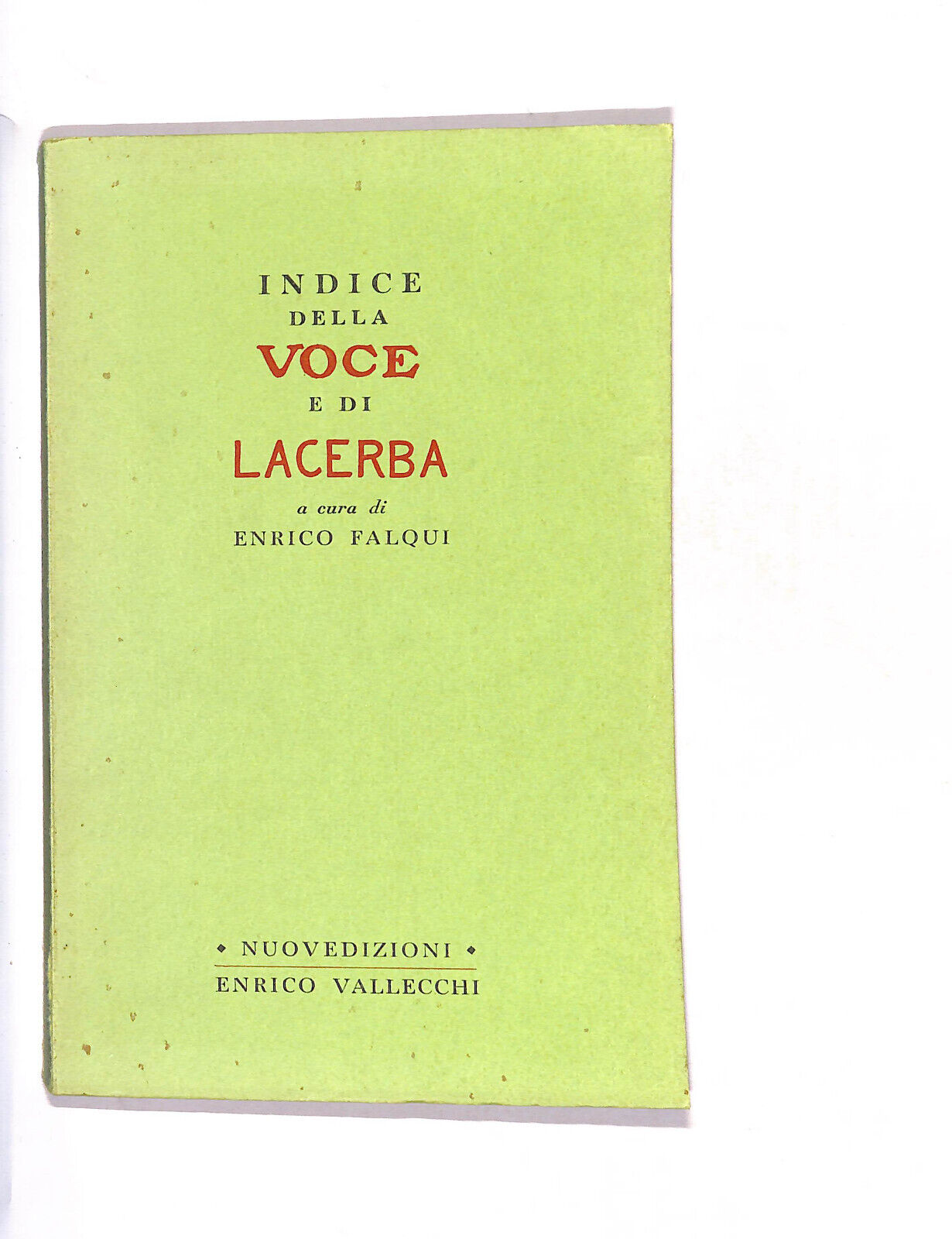 EBOND Indice Della Voce e Di Lacerba Di Enrico Falqui Libro LI012268