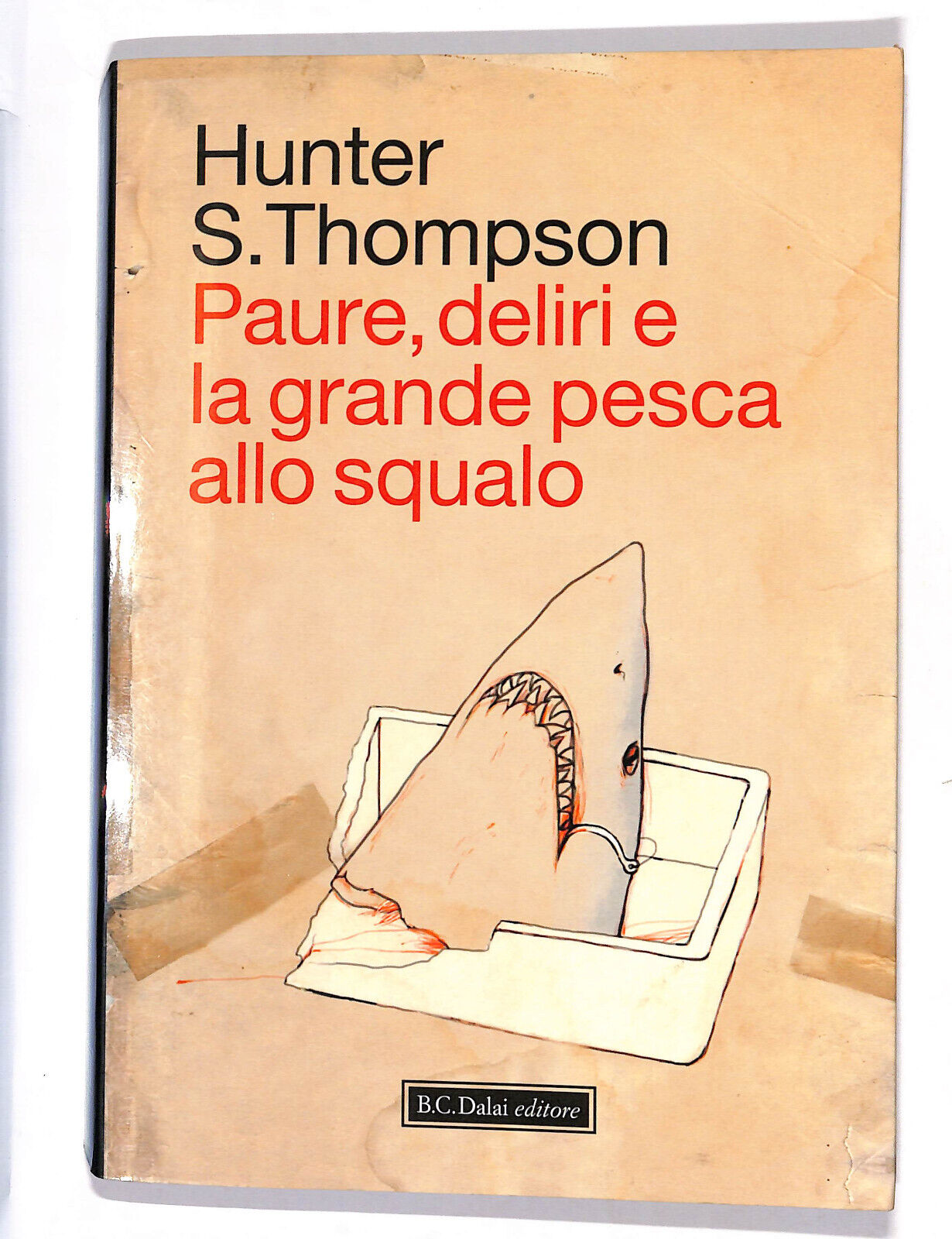 EBOND Paure,deliri e La Grande Pesca Allo Squalo Libro LI012355