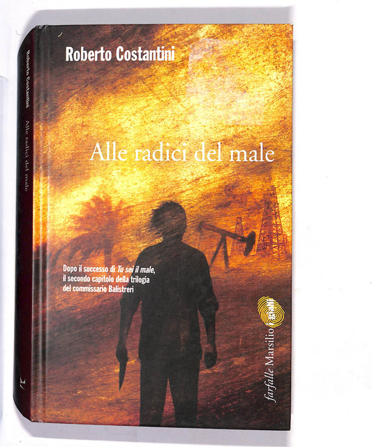 EBOND Alle Radici Del Male Libro LI012460