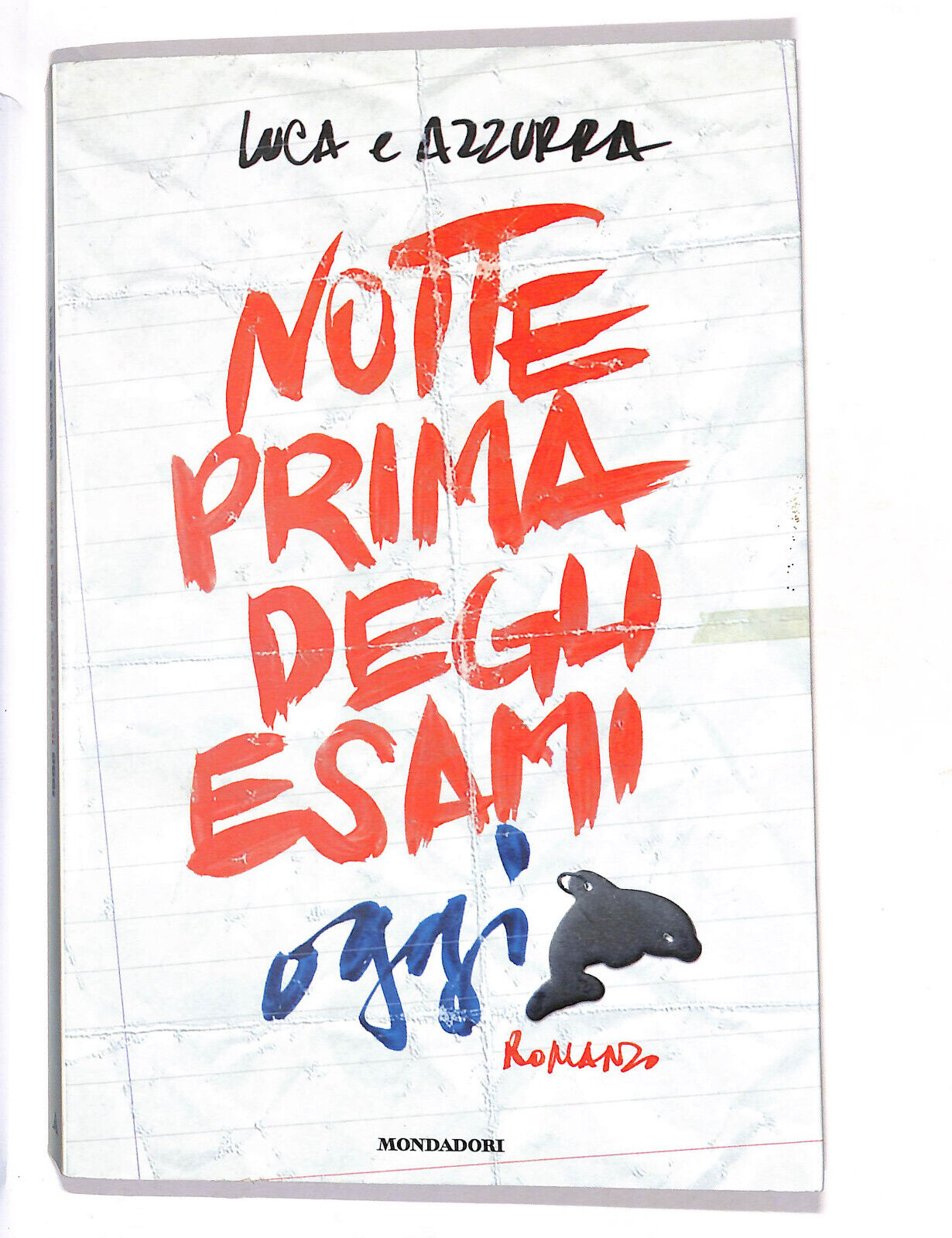 EBOND Notte Prima Degli Esami Oggi Libro LI012805