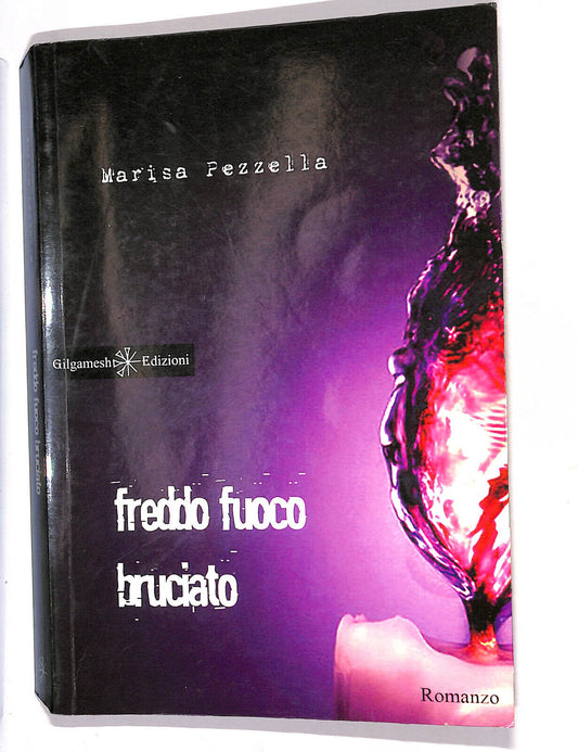 EBOND Freddo Fuoco Bruciato Libro LI012907