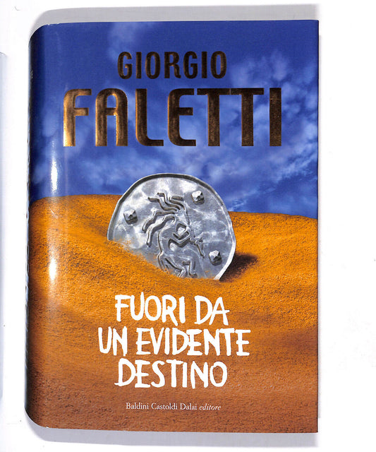 EBOND Fuori Da Un Evidente Destino Libro LI012950