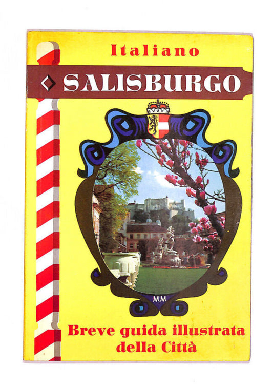 EBOND Salisburgo Breve Guida Illustrata Della Citta Libro LI013014