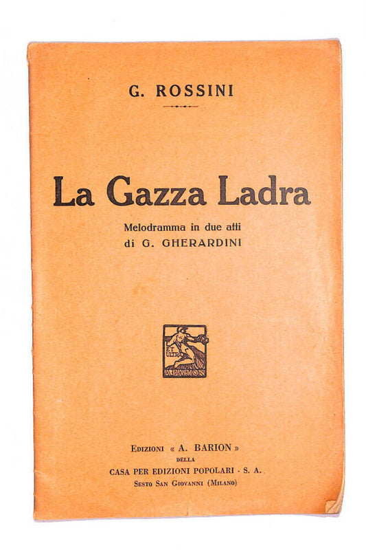 EBOND La Gazza Ladra Edizioni A. Barioni Libro LI013020
