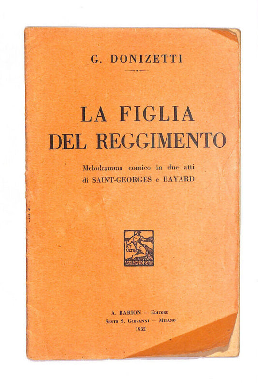 EBOND La Figlia Del Reggimento Edizioni A. Barioni Libro LI013055