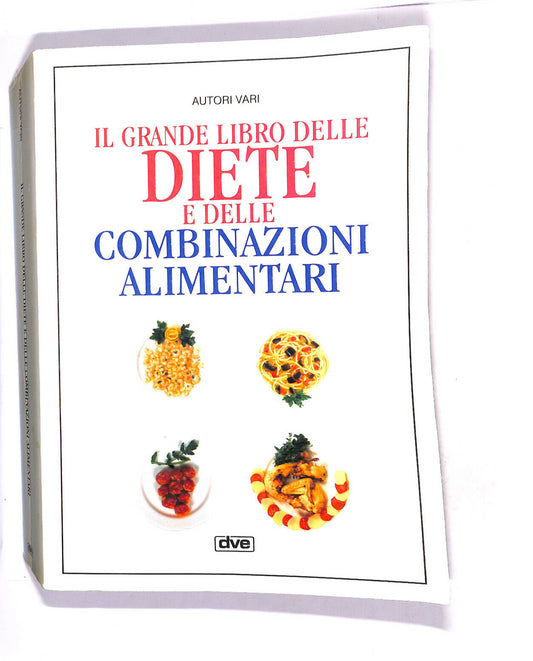 EBOND Il GrandeDelle Diete e Delle Conbianzioni Alimentari Libro LI013200