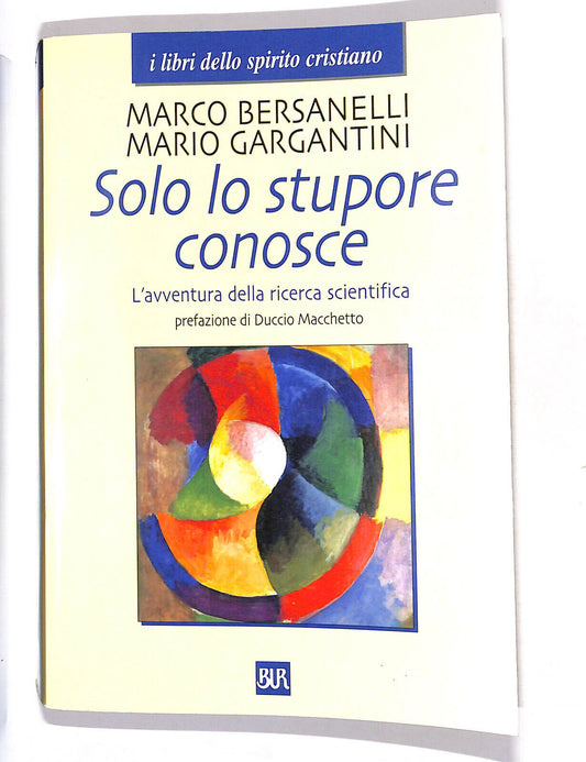 EBOND Solo Lo Stupore Conosce Libro LI013252