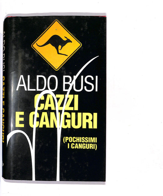 EBOND C. e Canguri Di Aldo Busi Libro LI013261