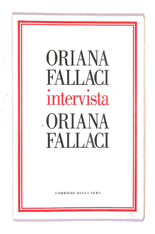 EBOND Oriana Fallaci Intervista Oriana Fallaci Libro LI013466