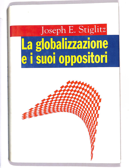 EBOND La Globalizzazione e i Suoi Oppositori Libro LI013552