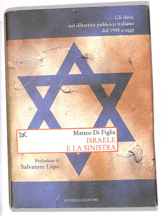 EBOND Israele e La Sinistra Libro LI013608