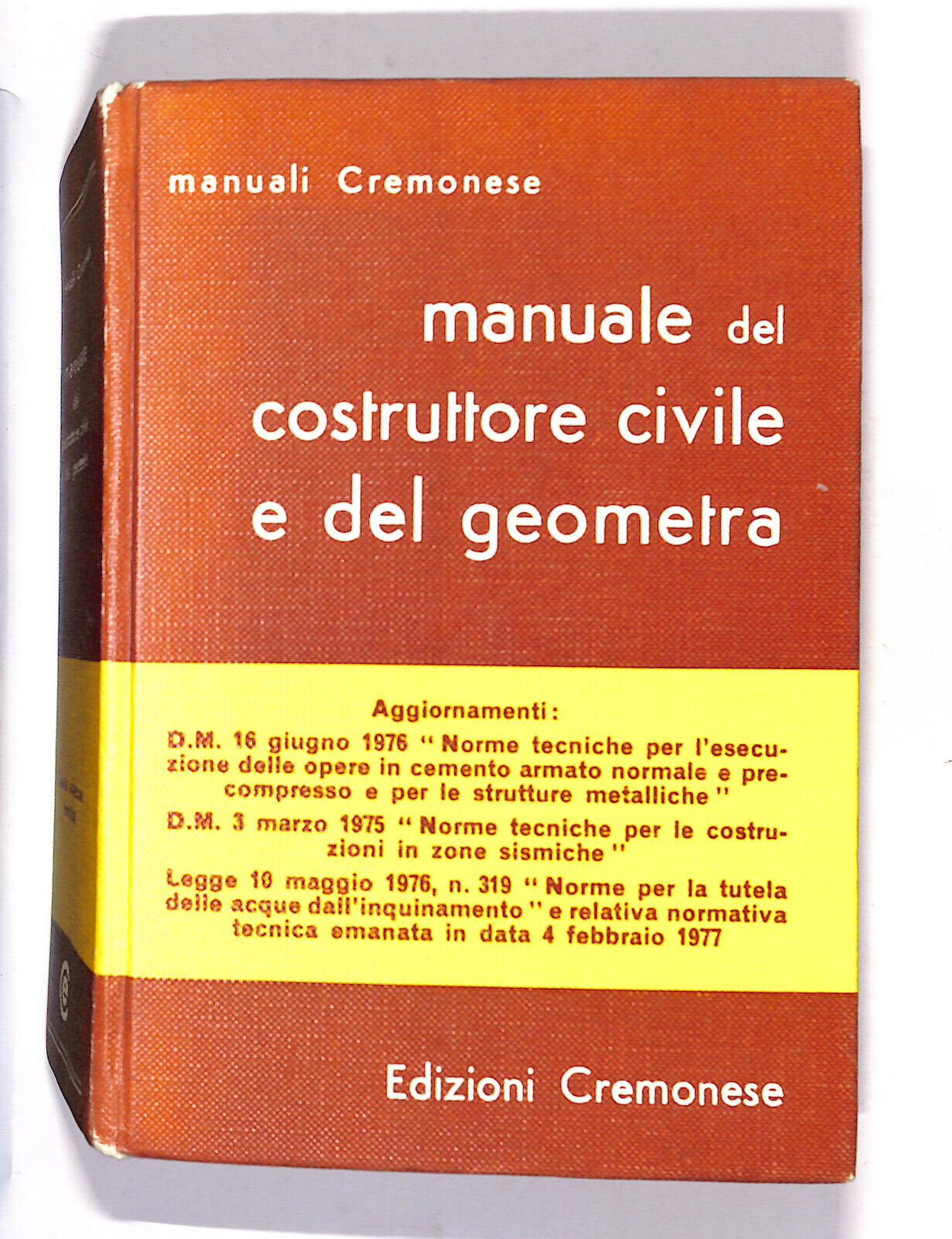 EBOND Manuale Del Costruttore Civile e Del Geometra Quarta Edizi. Libro LI013656