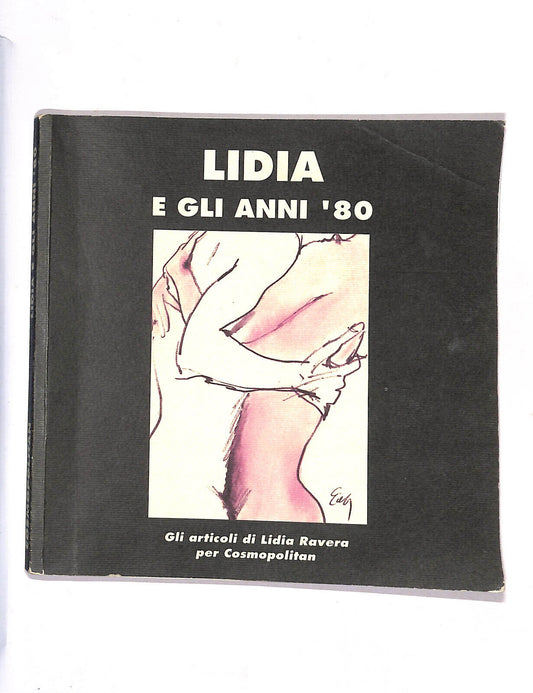 EBOND Lidia e Gli Anni 80 Di Lidia Ravera Libro LI013660