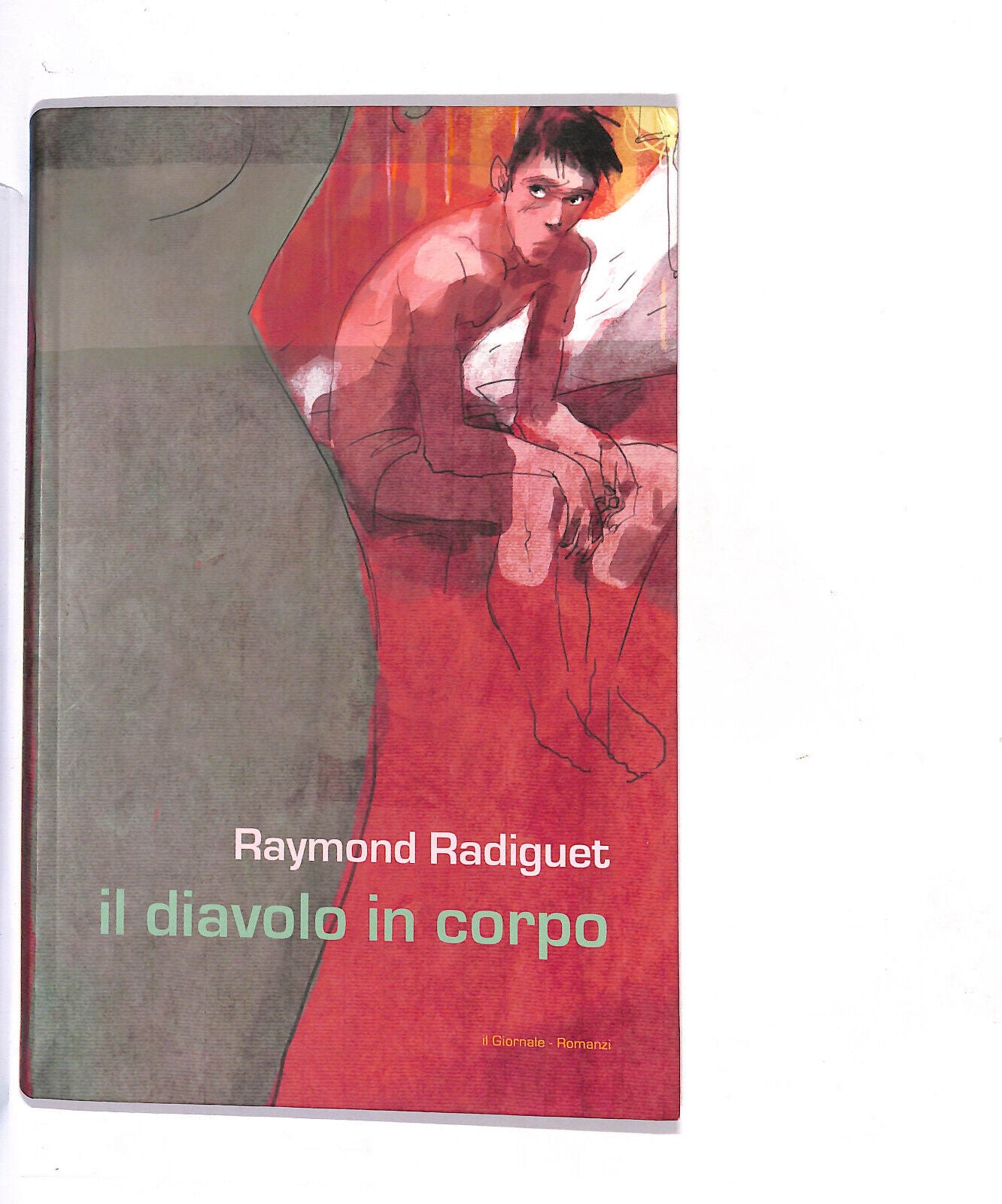 EBOND Il Diavolo In Corpo Di Raymond Radiguet Libro LI013702