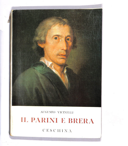 EBOND Il Parini e Brera Di Augusto Vicinelli Libro LI013703