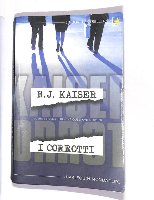 EBOND I Corrotti Di R.j. Kaiser Libro LI013705