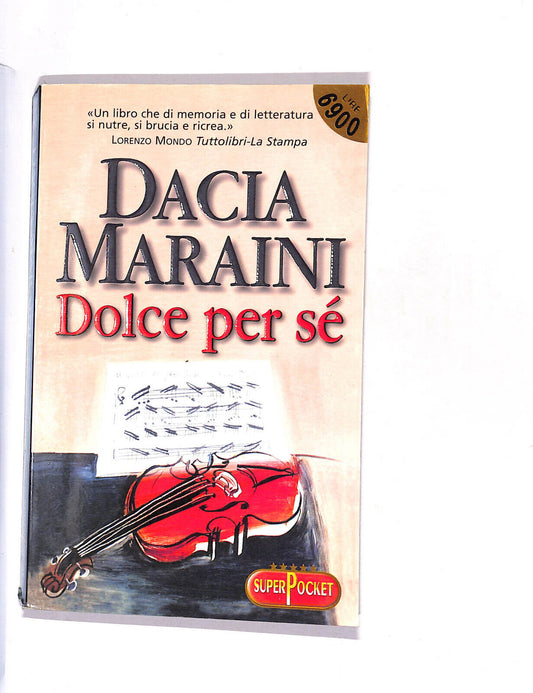 EBOND Dolce Per Se Di Dacia Maraini Libro LI013706