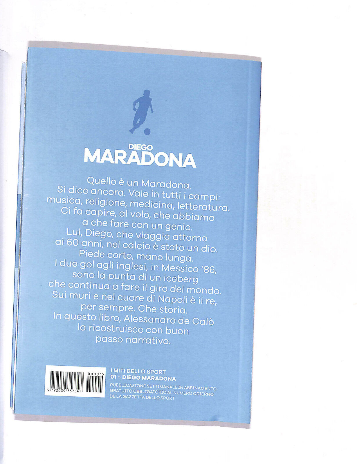 EBOND I Miti Dello Sport Diego Maradona Di Alessandro Calo Libro LI013711