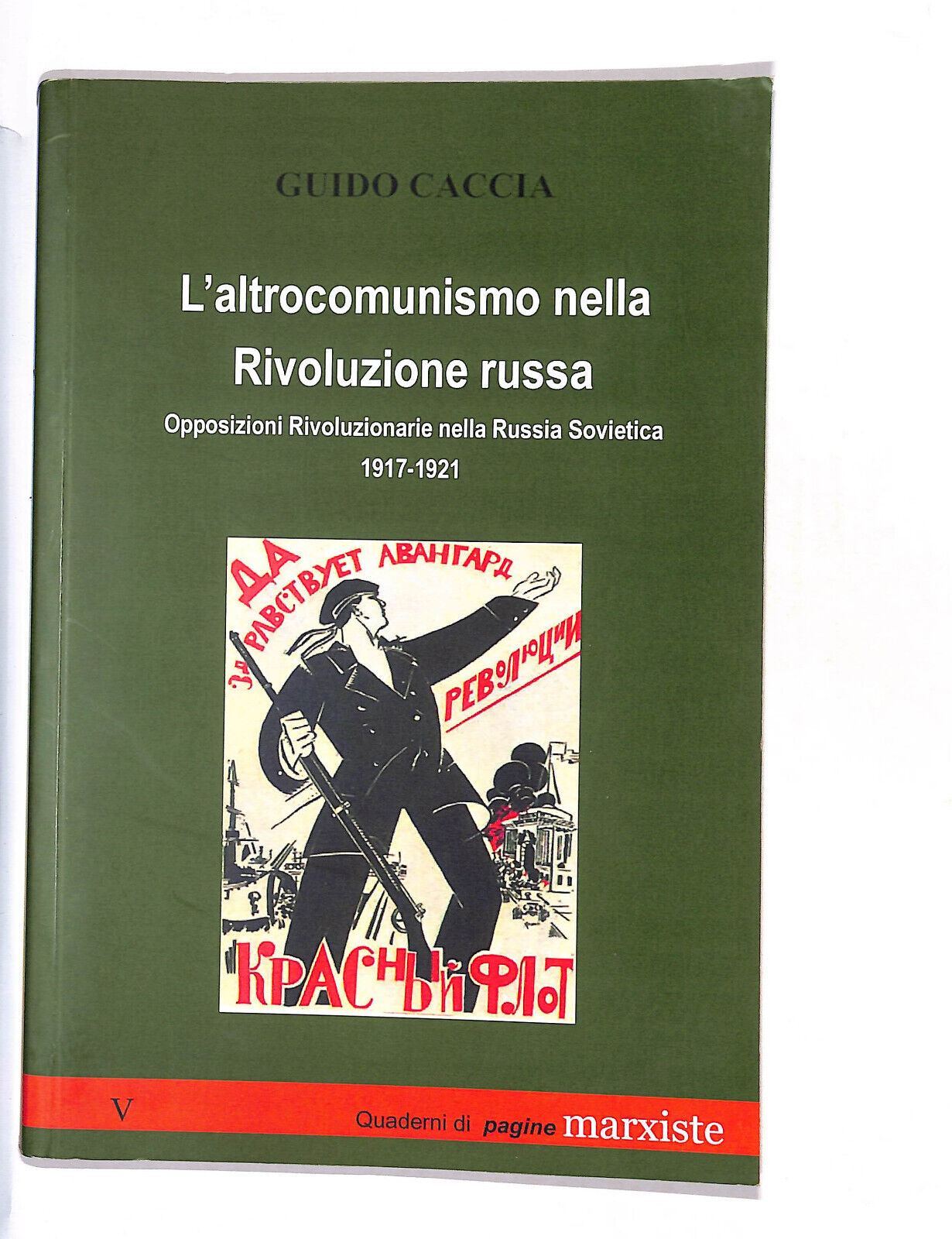 EBOND L'altro Comunismo Nella Rivoluzione Russa Di Guido Caccia Libro LI013756