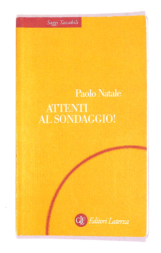 EBOND Attenti Al Sondaggio! Di Paolo Natale Libro LI013871