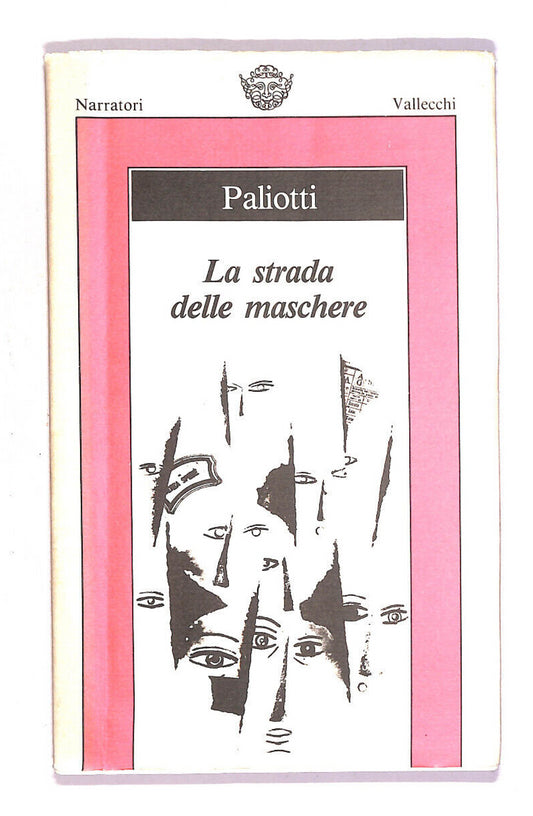 EBOND La Strada Delle Maschere Di Paliotti Vittorio Libro LI013905