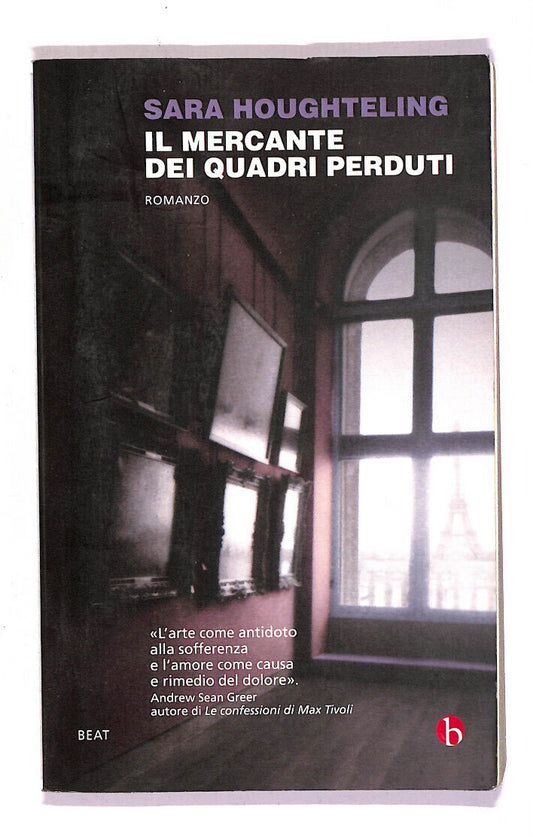 EBOND Il Mercante Dei Quadri Perduti Di Sara Houghteling Libro LI013913