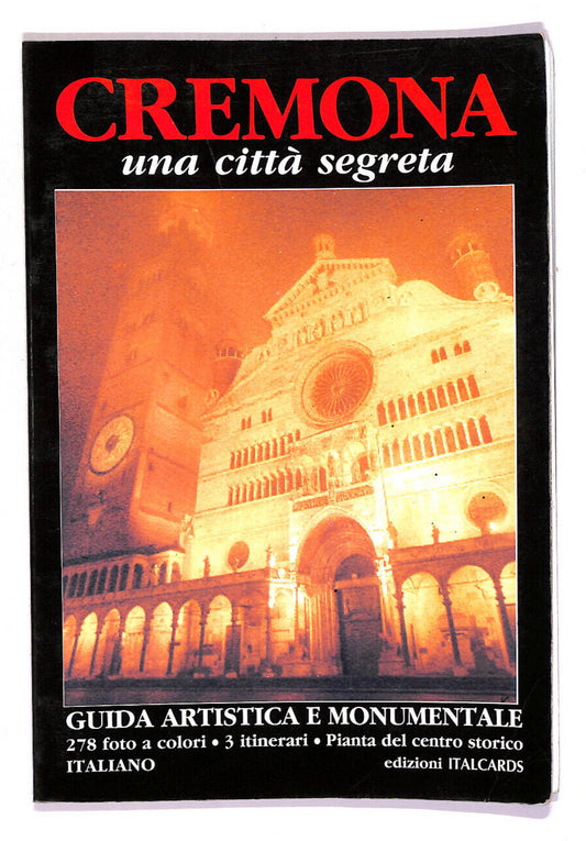 EBOND Cremona Una Citta Segreta Guida Artistica e Monumentale Libro LI014053
